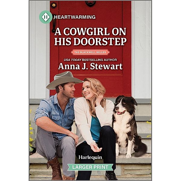 A Cowgirl on His Doorstep / The Blackwell Belles Bd.3, Anna J. Stewart