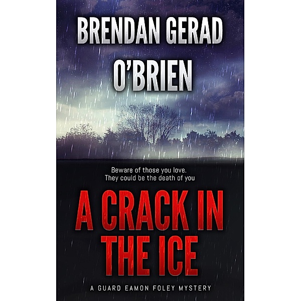 A Crack in the Ice, Brendan Gerad O'Brien