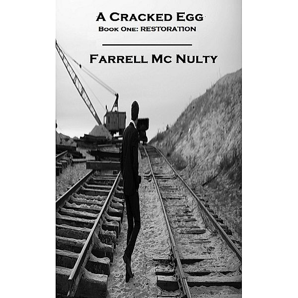 A Cracked Egg, Farrell McNulty