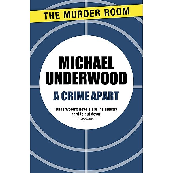 A Crime Apart / Murder Room Bd.14, Michael Underwood