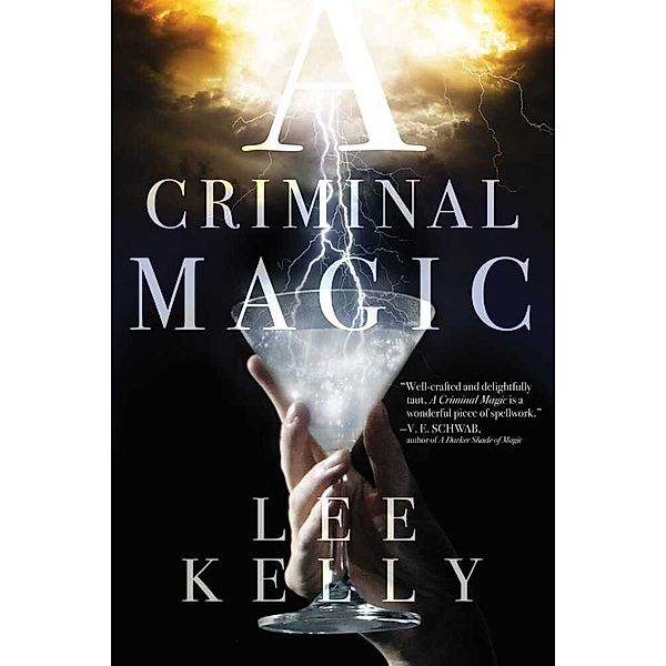 A Criminal Magic, Lee Kelly
