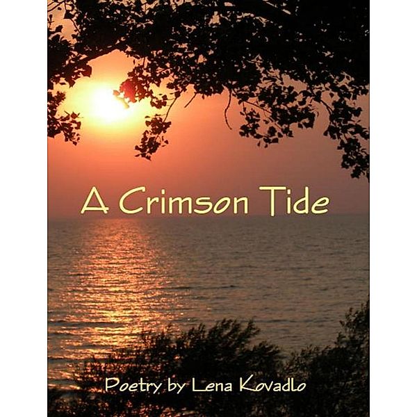 A Crimson Tide, Lena Kovadlo