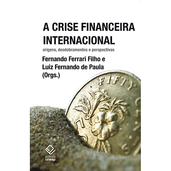 A crise financeira internacional, Fernando Ferrari Filho