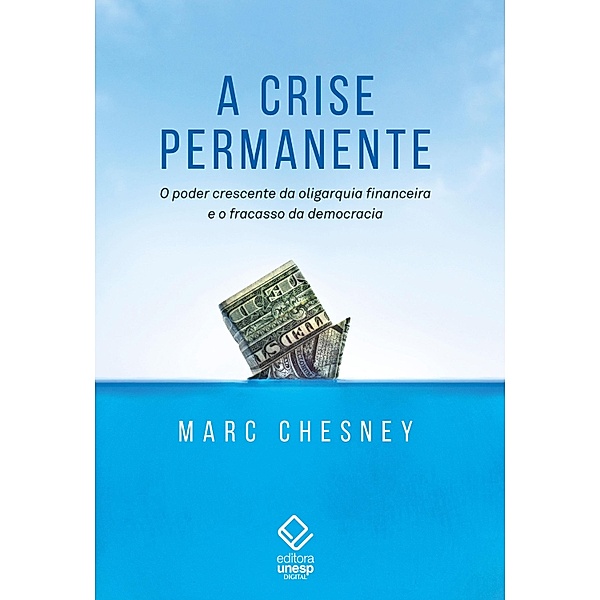 A crise permanente, Marc Chesney