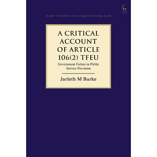 A Critical Account of Article 106(2) TFEU, Jarleth Burke