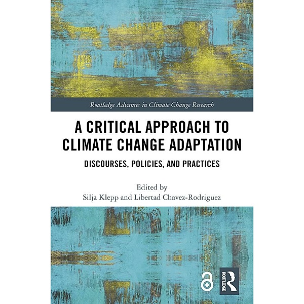 A Critical Approach to Climate Change Adaptation