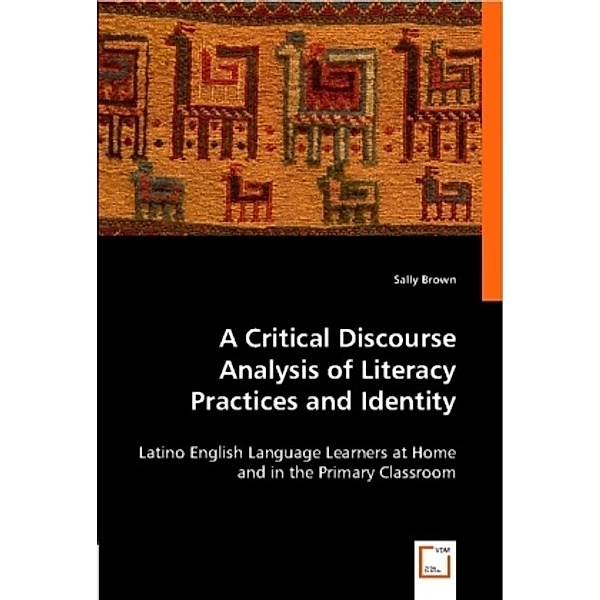A Critical Discourse Analysis of Literacy Practices and Identity, Sally Brown