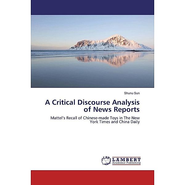 A Critical Discourse Analysis of News Reports, Shunu Sun