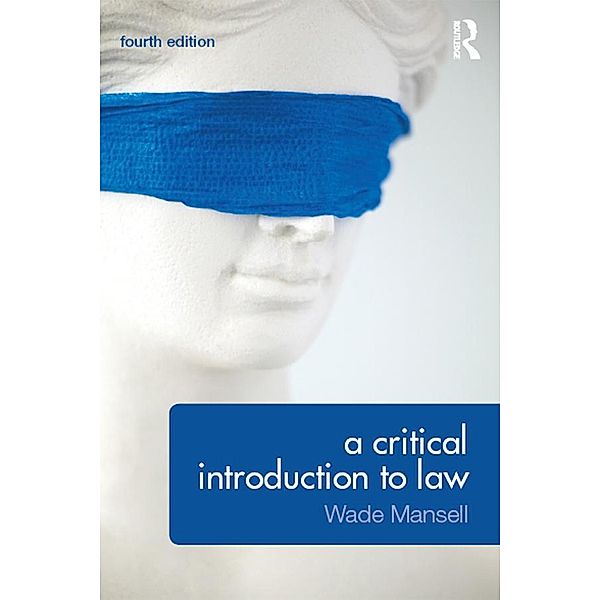 A Critical Introduction to Law, Wade Mansell, Belinda Meteyard, Alan Thomson