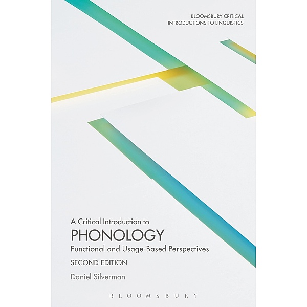 A Critical Introduction to Phonology, Daniel Silverman