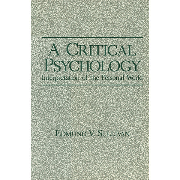 A Critical Psychology, Edmund V. Sullivan