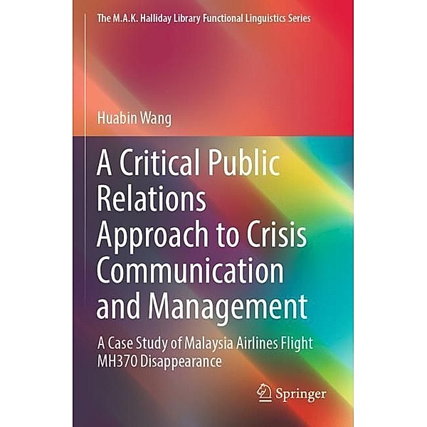 A Critical Public Relations Approach to Crisis Communication and Management, Huabin Wang