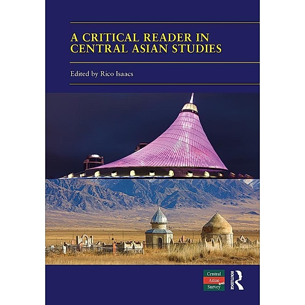 A Critical Reader in Central Asian Studies