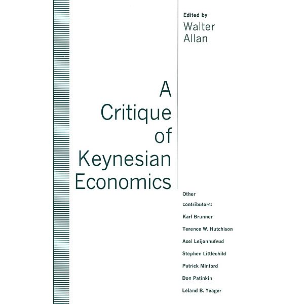 A Critique of Keynesian Economics