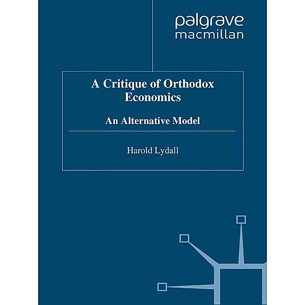 A Critique of Orthodox Economics, H. Lydall
