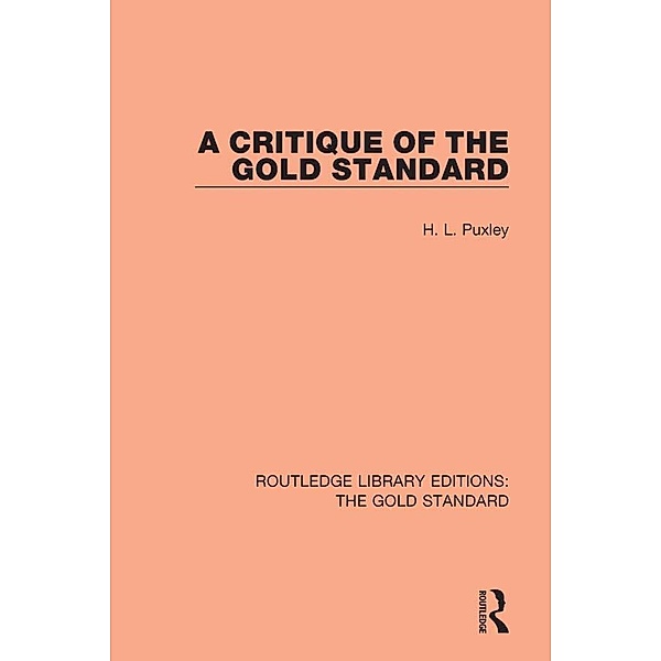 A Critique of the Gold Standard, H. L. Puxley