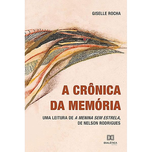 A crônica da memória, Giselle Rocha