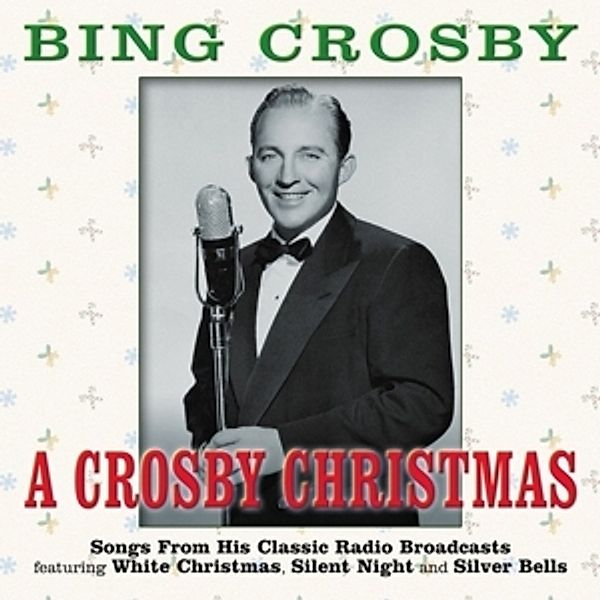 A Crosby Christmas, Bing Crosby