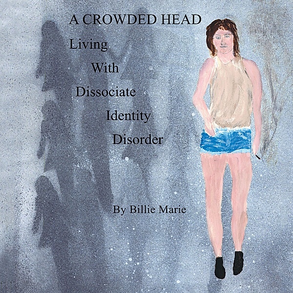 A CROWDED HEAD, Billie Marie