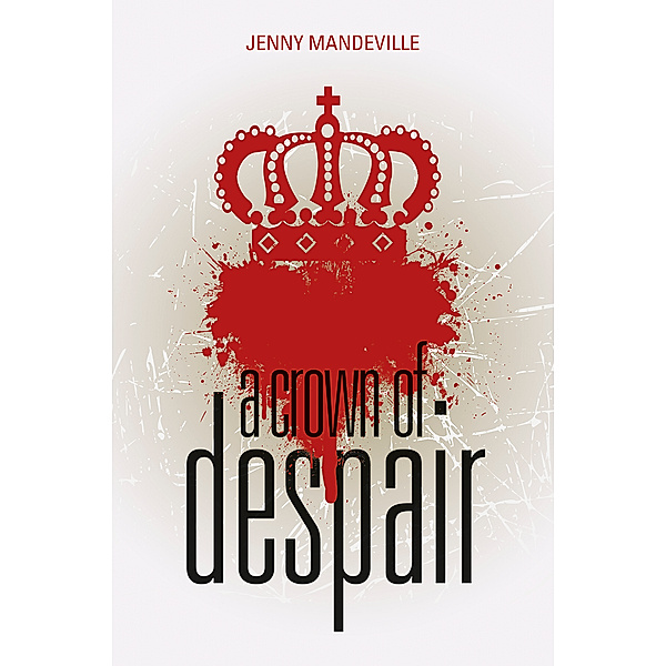 A Crown of Despair, Jenny Mandeville