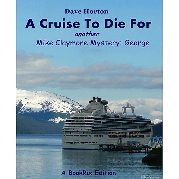 A Cruise To Die For, Dave Horton