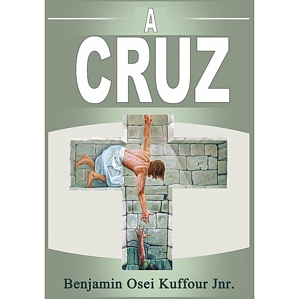 A Cruz, Benjamin Osei Kuffour Jr