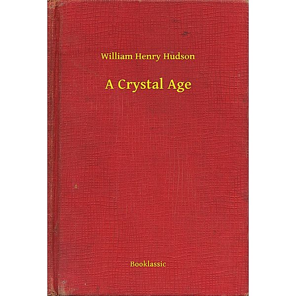A Crystal Age, William William