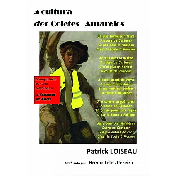 A Cultura dos Coletes Amarelos, Patrick Loiseau