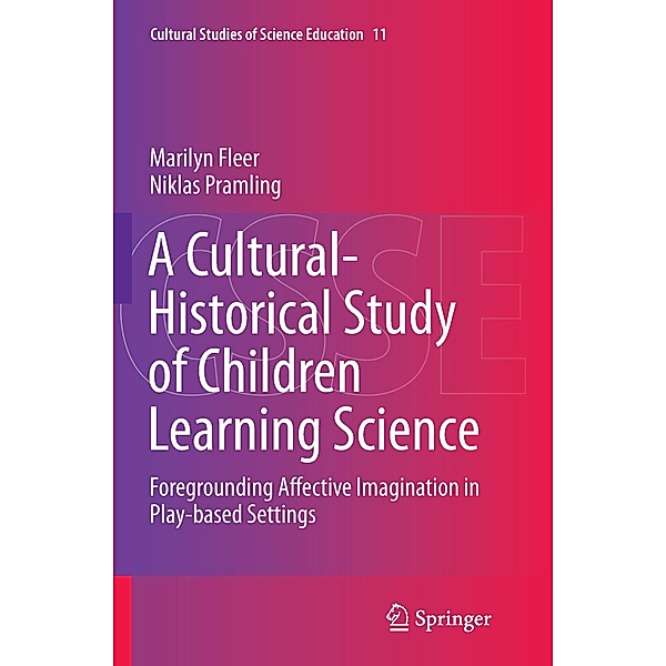 A Cultural-Historical Study of Children Learning Science, Marilyn Fleer, Niklas Pramling
