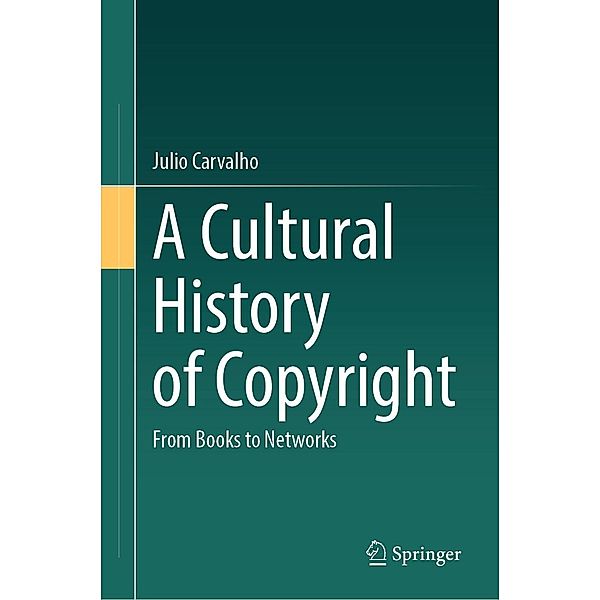 A Cultural History of Copyright, Julio Carvalho