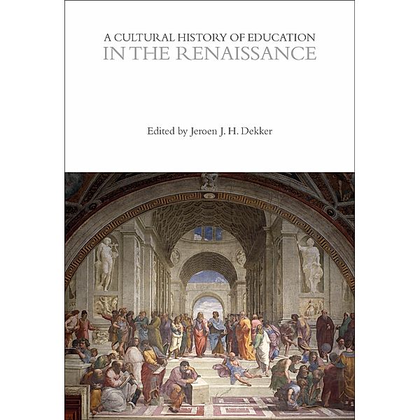 A Cultural History of Education in the Renaissance