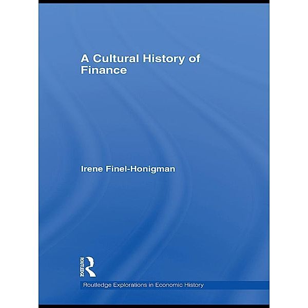A Cultural History of Finance, Irene Finel-Honigman