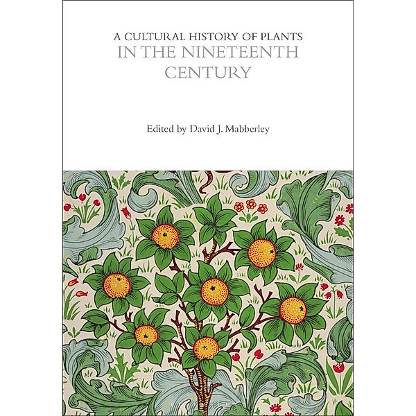 A Cultural History of Plants in the Nineteenth Century