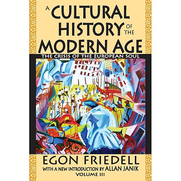 A Cultural History of the Modern Age, Egon Friedell