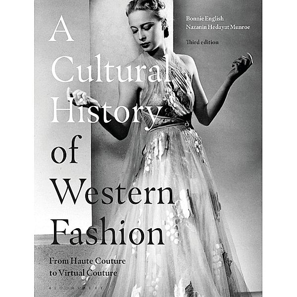 A Cultural History of Western Fashion, Bonnie English, Nazanin Hedayat Munroe