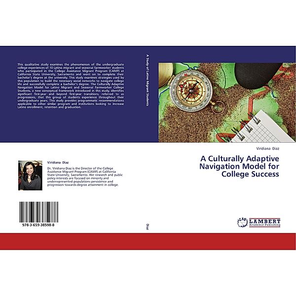 A Culturally Adaptive Navigation Model for College Success, Viridiana Diaz