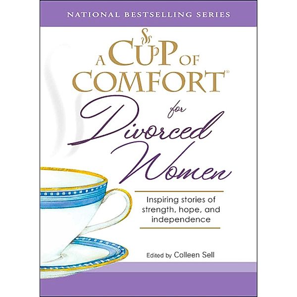 A Cup of Comfort for Divorced Women, Colleen Sell