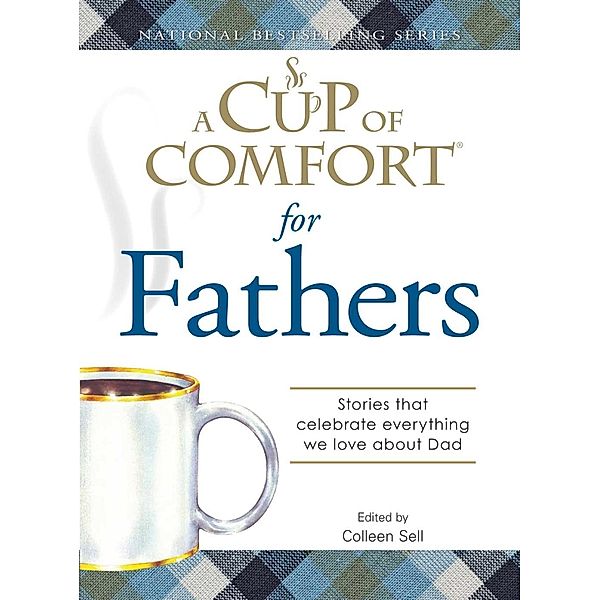 A Cup of Comfort for Fathers, Colleen Sell