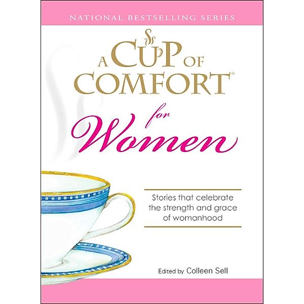 A Cup of Comfort for Women, Colleen Sell