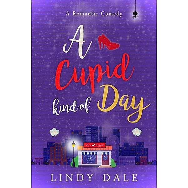 A Cupid Kind of Day, Lindy Dale