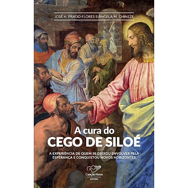 A Cura do Cego de Siloé, José H. [AUTHOR Prado Flores