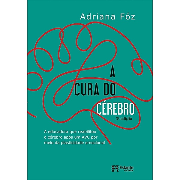 A cura do cérebro, Adriana Fóz