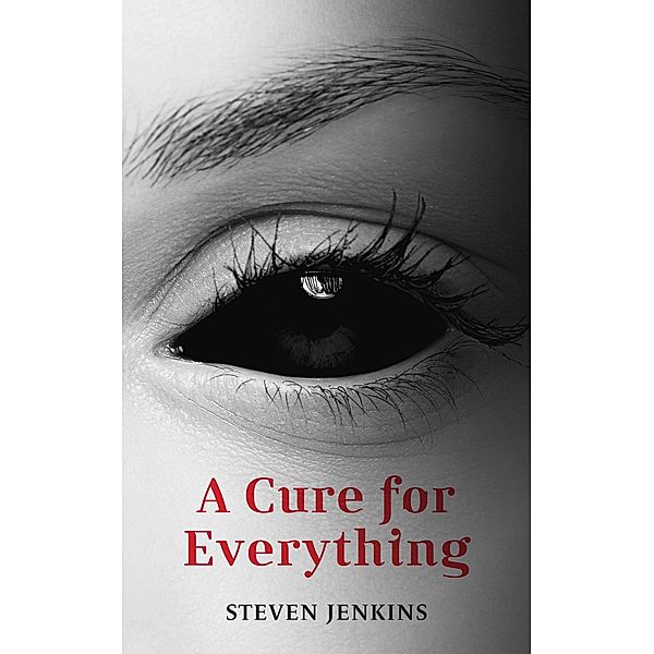 A Cure For Everything, Steven Jenkins