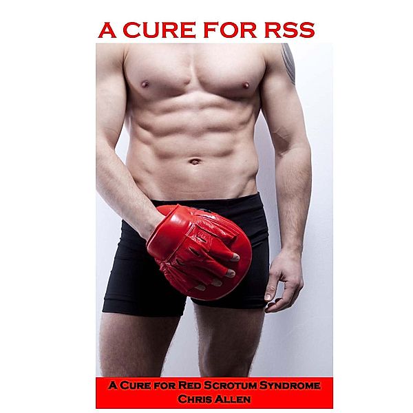 A Cure for Red Scrotum Syndrome, Chris Allen