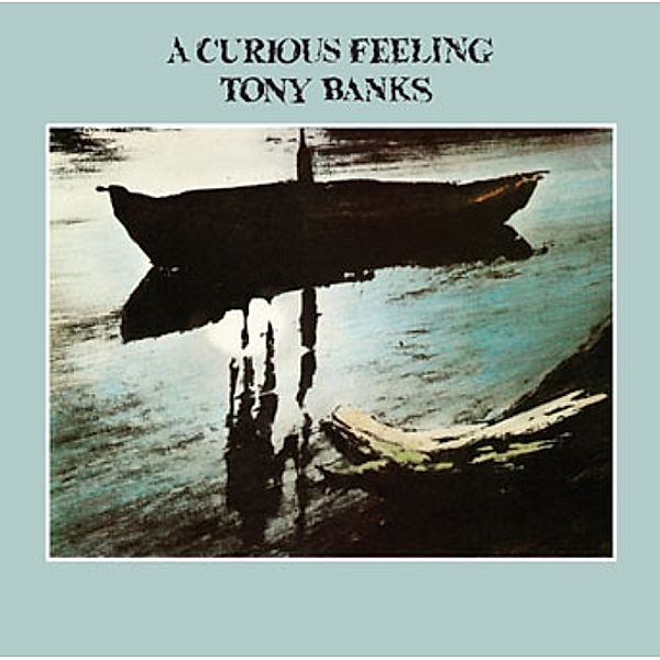 A Curious Feeling: 180 Gram Vinyl Edition, Tony Banks
