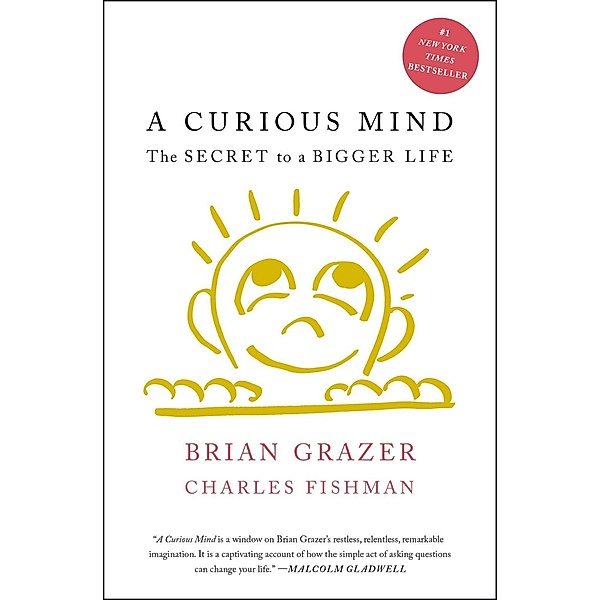 A Curious Mind, Brian Grazer, Charles Fishman