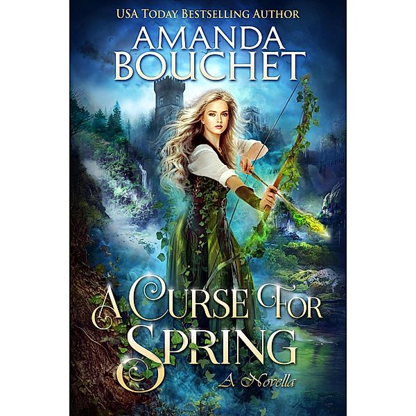 A Curse For Spring, Amanda Bouchet