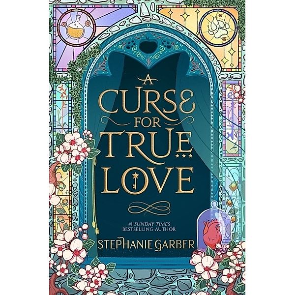 A Curse For True Love, Stephanie Garber