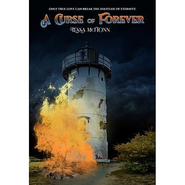 A Curse of Forever / Tessa McFionn, Tessa McFionn