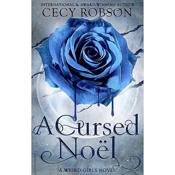A Cursed Noel (Weird Girls) / Weird Girls, Cecy Robson